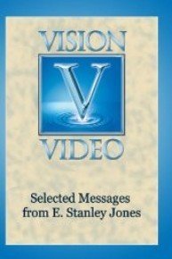 Selected Messages from E. Stanley Jones