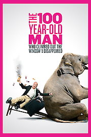 The Hundred-Year-Old Man Who Climbed Out the Window and Disappeared