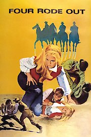 Four Rode Out poster