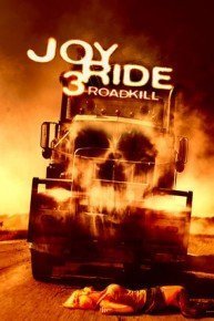 Joy Ride 3: Roadkill