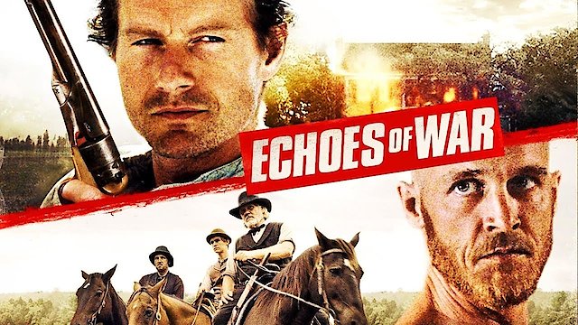 Watch Echoes of War Online