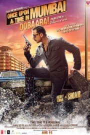 Once Upon ay Time in Mumbai Dobaara! poster