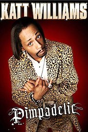 Katt Williams: Pimpadelic poster