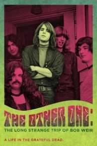 The Other One: The Long Strange Trip of Bob Weir