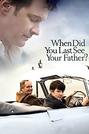 And When Did You Last See Your Father? poster