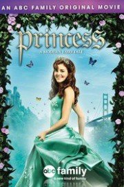 Princess: A Modern Fairytale poster