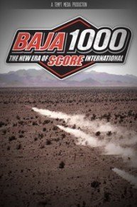 Baja 1000: The New Era of Score International