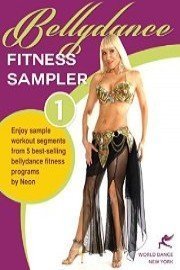 Bellydance Fitness Sampler 1 - sample segments from 5 bellydance fitness programs (Neon's format)