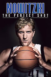 Nowitzki: The Perfect Shot