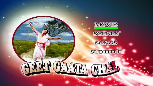 Watch Geet Gaata Chal Online