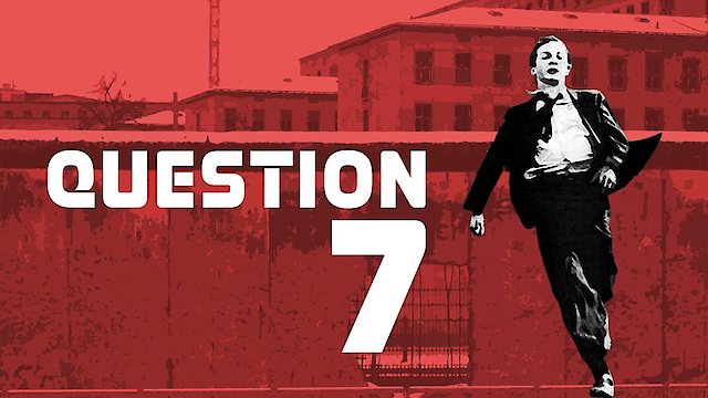 Watch Question 7 Online
