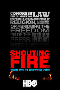 Shouting Fire: Stories From the Edge of Free Speech