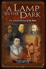 A Lamp in the Dark: Untold History of the Bible poster