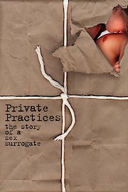 Private Practices: The Story of a Sex Surrogate poster