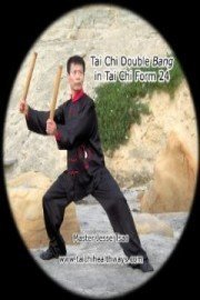 Tai Chi Double Bang (Short Stick) in Tai Chi Form 24