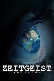 Zeitgeist: The Addendum
