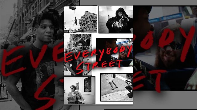 Watch Everybody Street Online