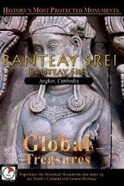 Global Treasures BANTEAY SREI Banteay Srey Cambodia
