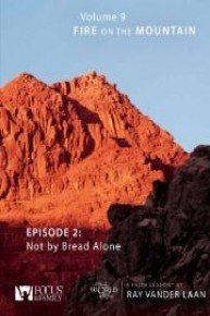 That the World May Know, Volume 9: Not By Bread Alone