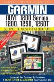 Garmin Getting the Most From Your GPS: NUVI 1200 Series 1200, 1260, 1260T poster