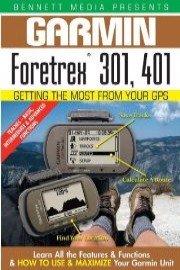 Garmin Getting the Most From Your GPS: Fortrex 301, 401 poster