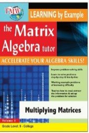 Matrix Algebra Tutor: Multiplying Matrices