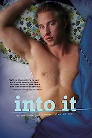 Into It