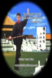 Traditional Tai Chi Eight Immortals Cane Routine Two poster