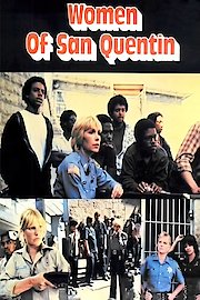 Women Of San Quentin