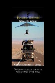 Exploring Horizons Gateway to Nahanni - Northwest Territories Canada poster