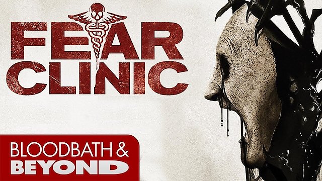 Watch Fear Clinic Online