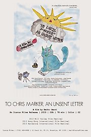To Chris Marker, An Unsent Letter
