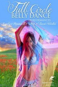 Full Circle - Belly Dance Performances 