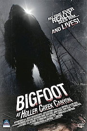 Bigfoot at Holler Creek Canyon poster
