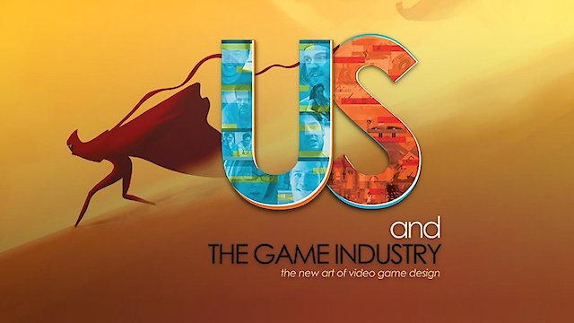 Watch US and the Game Industry Online