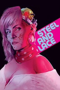Steel and Lace
