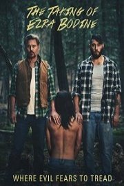 The Taking of Ezra Bodine