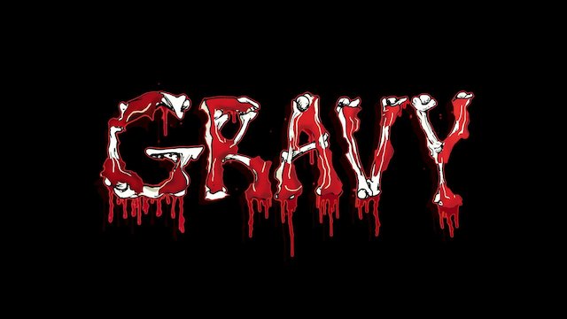 Watch Gravy Online