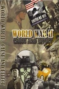 World War II: Cause and Effects
