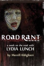Lydia Lunch - Road Rant poster