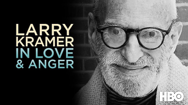 Watch Larry Kramer In Love & Anger Online