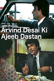 Arvind Desai Ki Ajeeb Dastaan