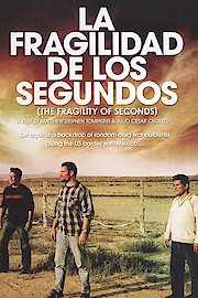 Fragility Of Seconds poster