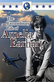 The Extraordinary Life of Amelia Earhart poster