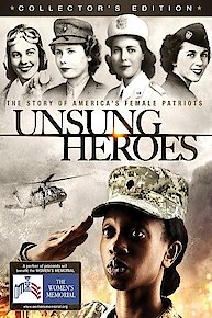 Unsung Heroes: The Story Of America's Female Patriots