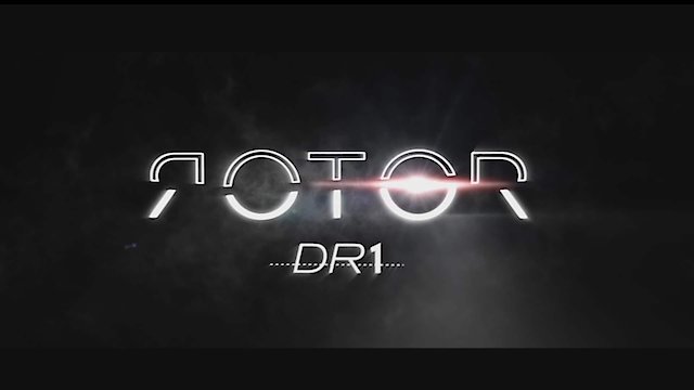 Watch Rotor DR1 Online