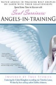 Soul Survivors: Angels in Training