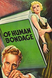 Of Human Bondage - Digitally Remastered poster
