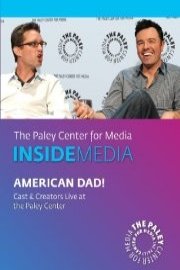 American Dad!: Cast & Creators Live at the Paley Center poster