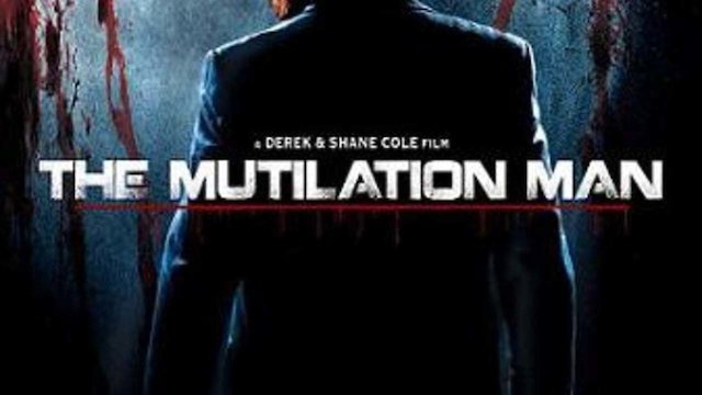 Watch The Mutilation Man Online